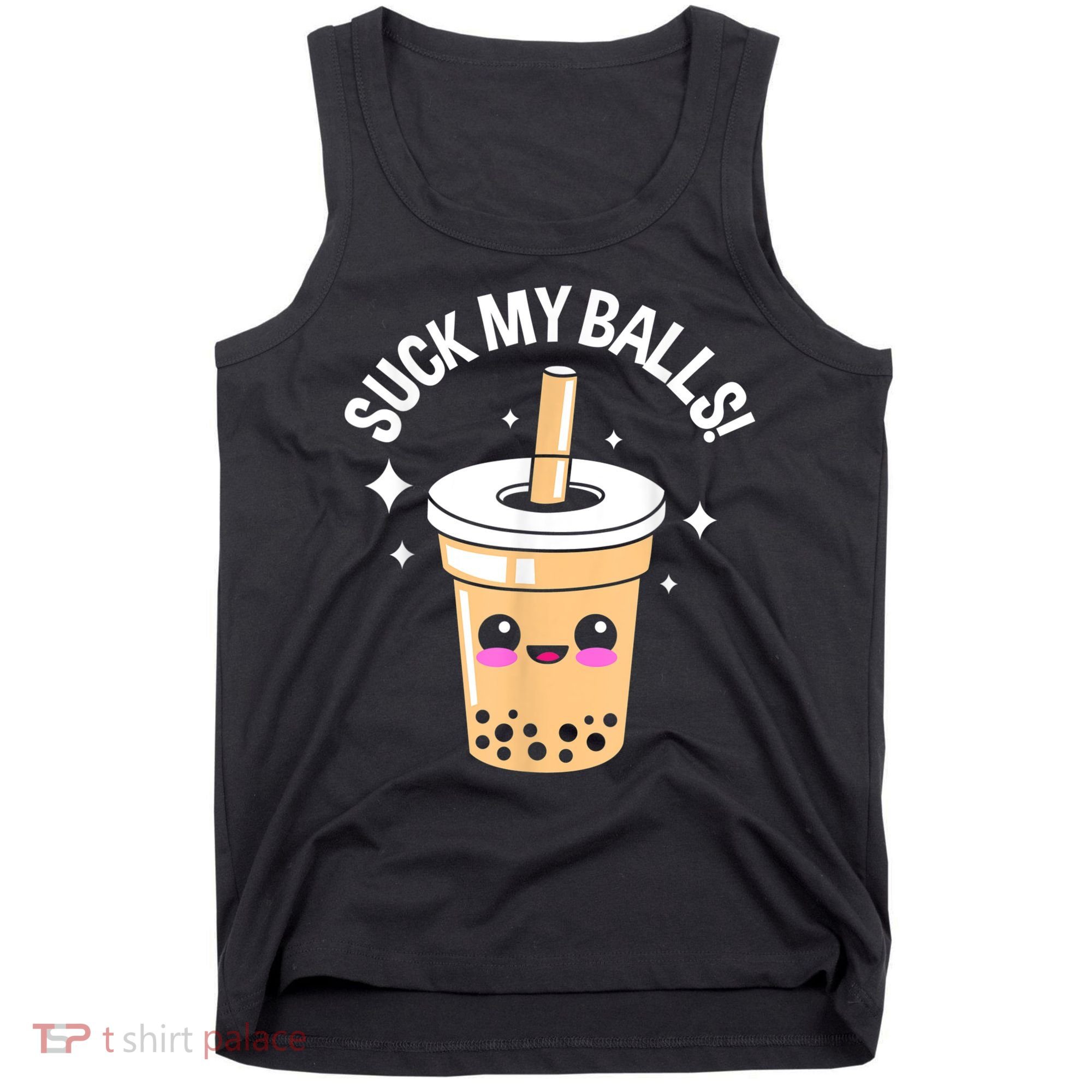 Suck My Balls Boba Tank Top