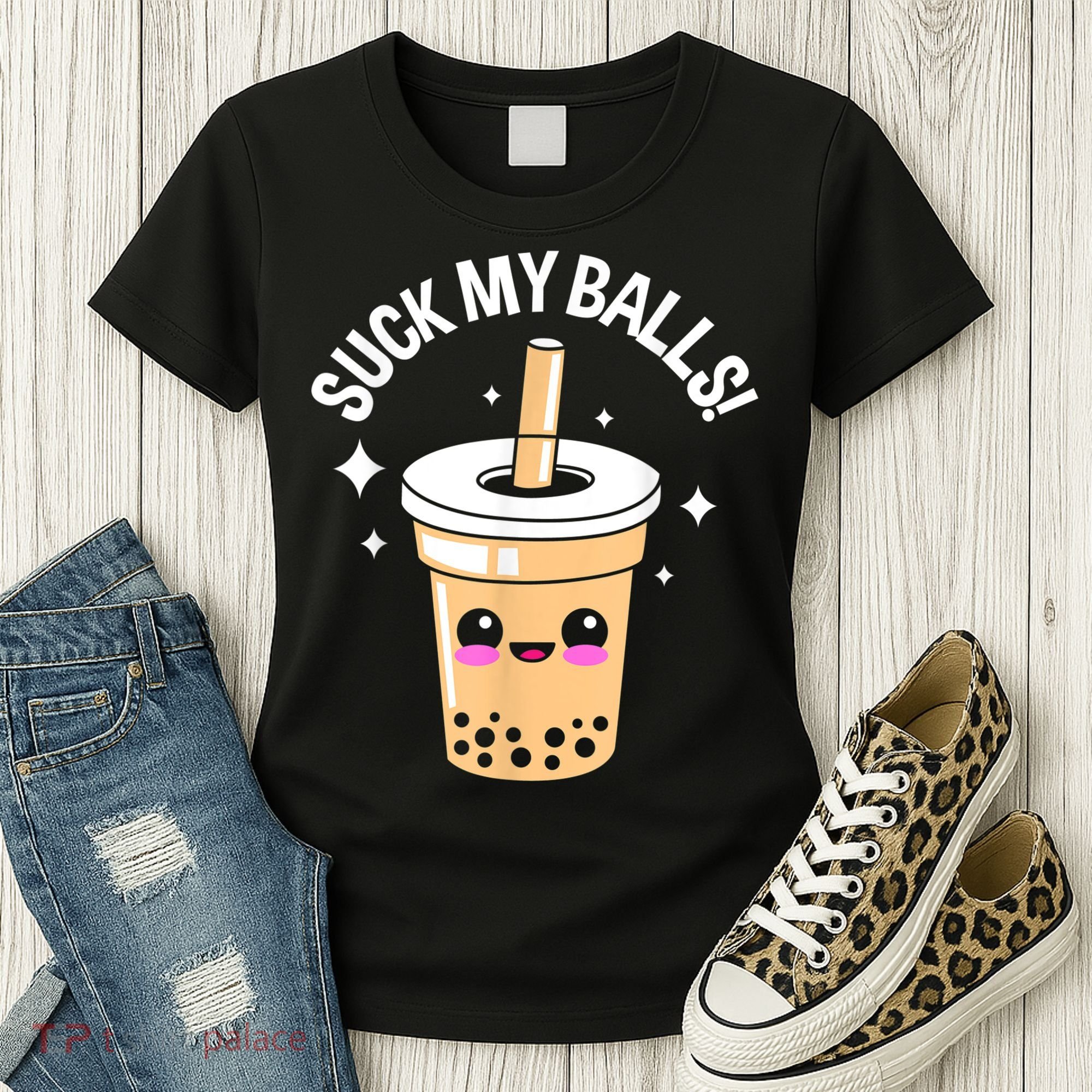 Suck My Balls Boba Women's T-Shirt