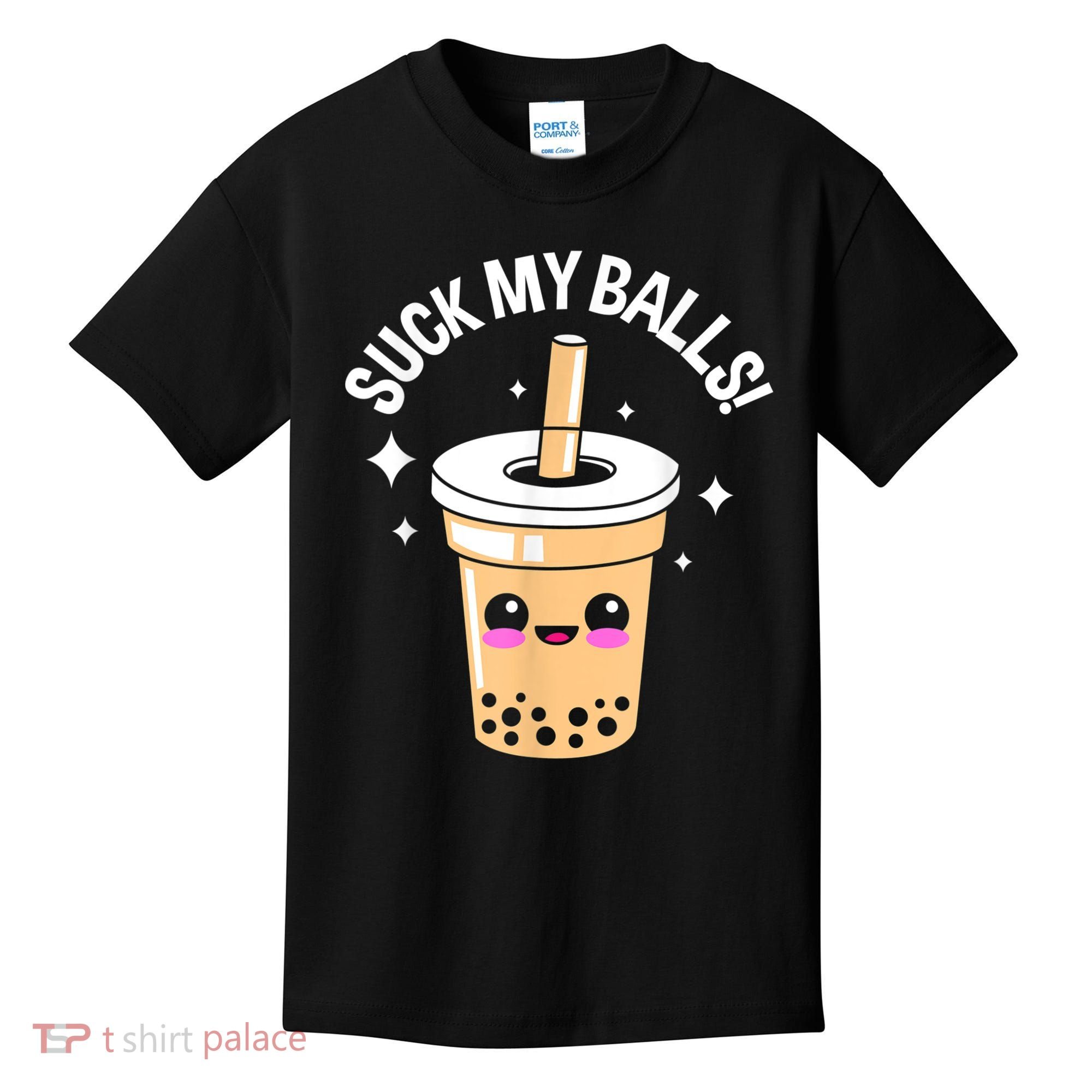 Suck My Balls Boba Kids T-Shirt