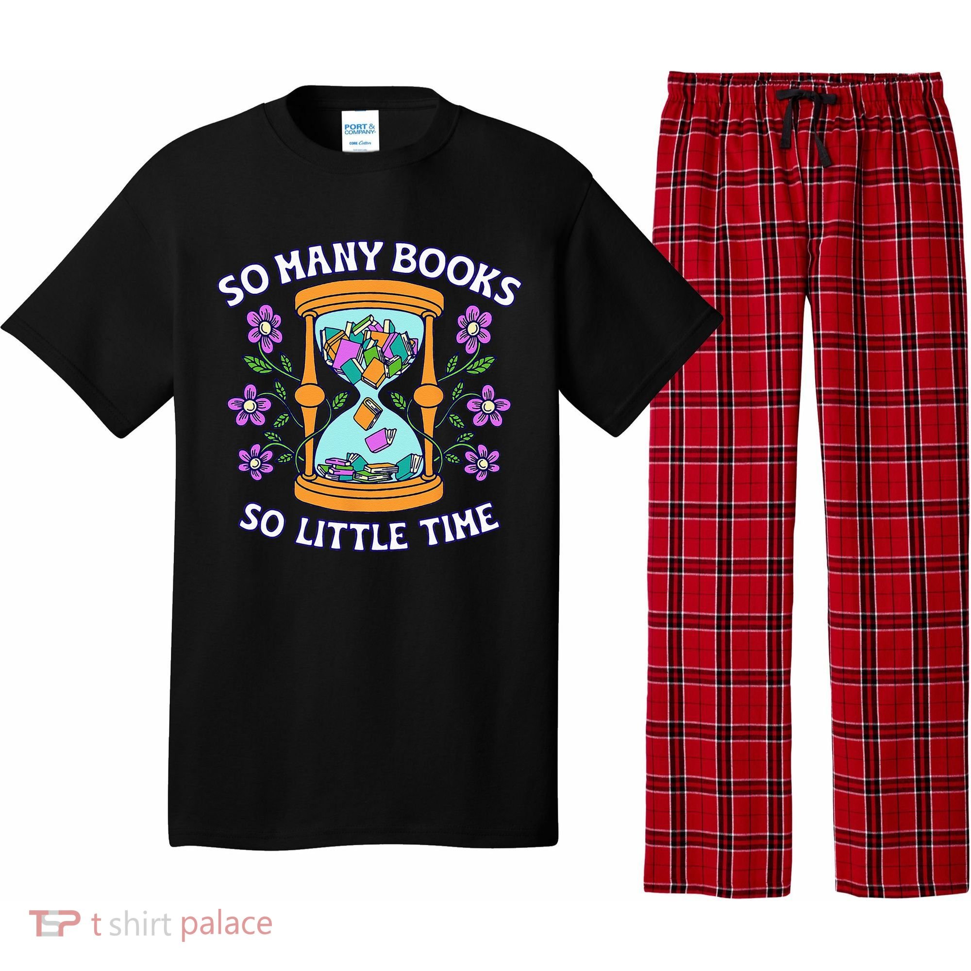 So Many Books Little Time Book With Flower Read Book Lovers Pajama Set