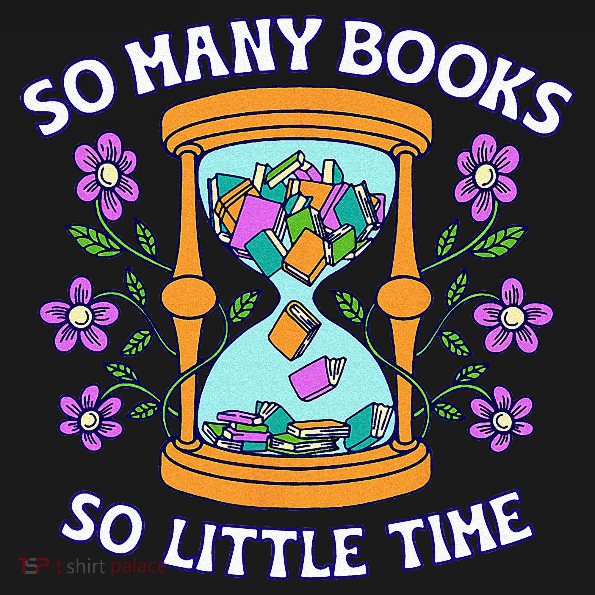 So Many Books Little Time Book With Flower Read Book Lovers Women's Hoodie