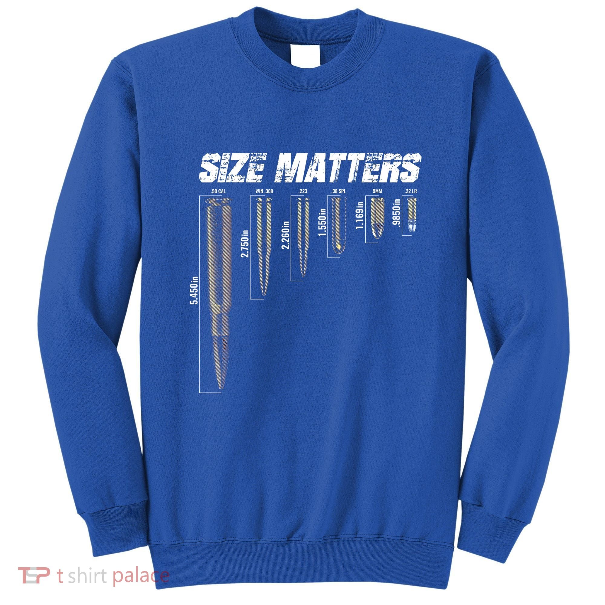Size Matter Bullet Measure Up Sweatshirt