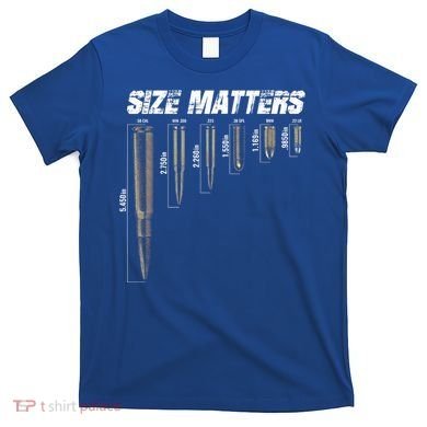 Size Matter Bullet Measure Up T-Shirt