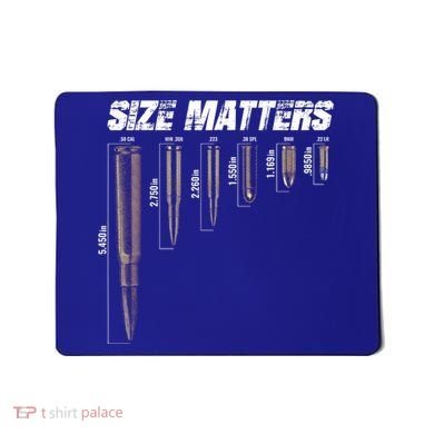 Size Matter Bullet Measure Up Mousepad