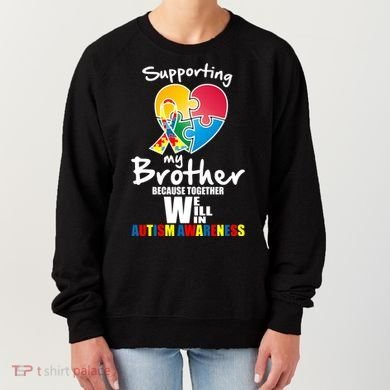 Supporting My Brother Together We Will Win Women's Sweatshirt