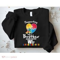 Supporting My Brother Together We Will Win Sweatshirt thumb 2