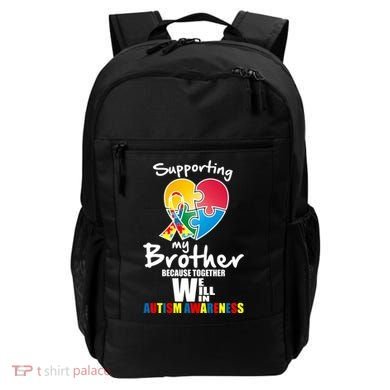Supporting My Brother Together We Will Win Backpack