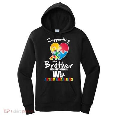 Supporting My Brother Together We Will Win Women's Hoodie