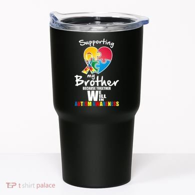 Supporting My Brother Together We Will Win Tumbler