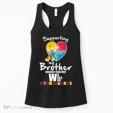 Supporting My Brother Together We Will Win Women's Tank Top