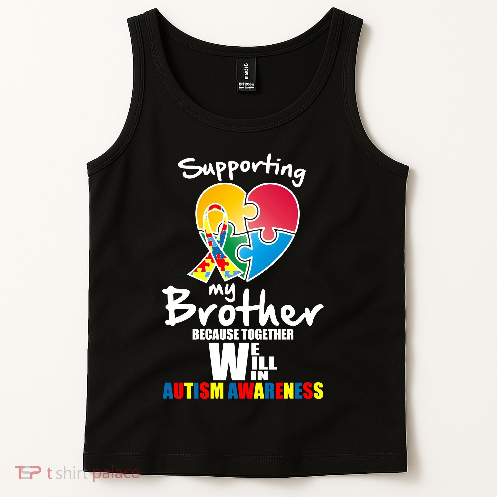 Supporting My Brother Together We Will Win Tank Top