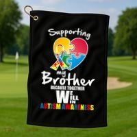 Supporting My Brother Together We Will Win Golf Towel thumb 1