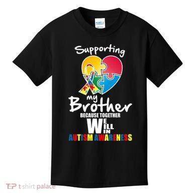 Supporting My Brother Together We Will Win Kids T-Shirt