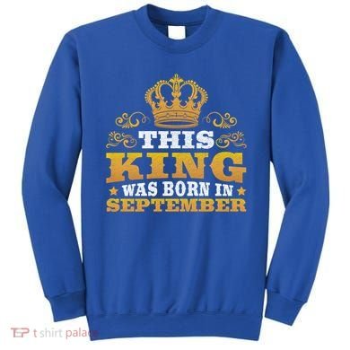 September Month Birthday Design Born In September Cute Gift Sweatshirt