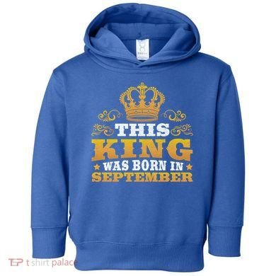 September Month Birthday Design Born In September Cute Gift Toddler Hoodie