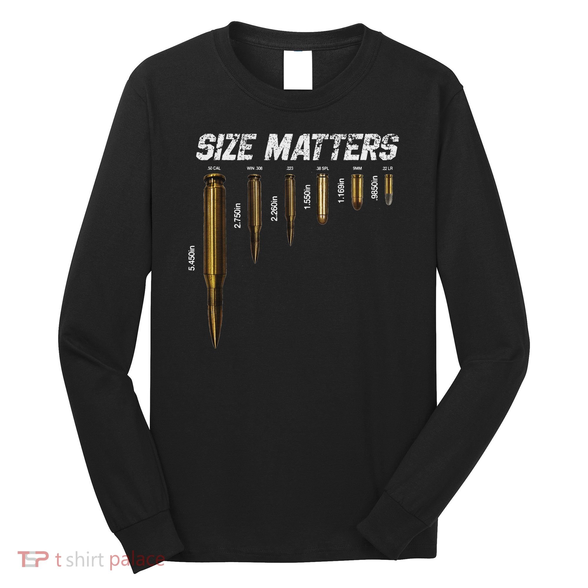 Size Matters Bullets Long Sleeve Shirt