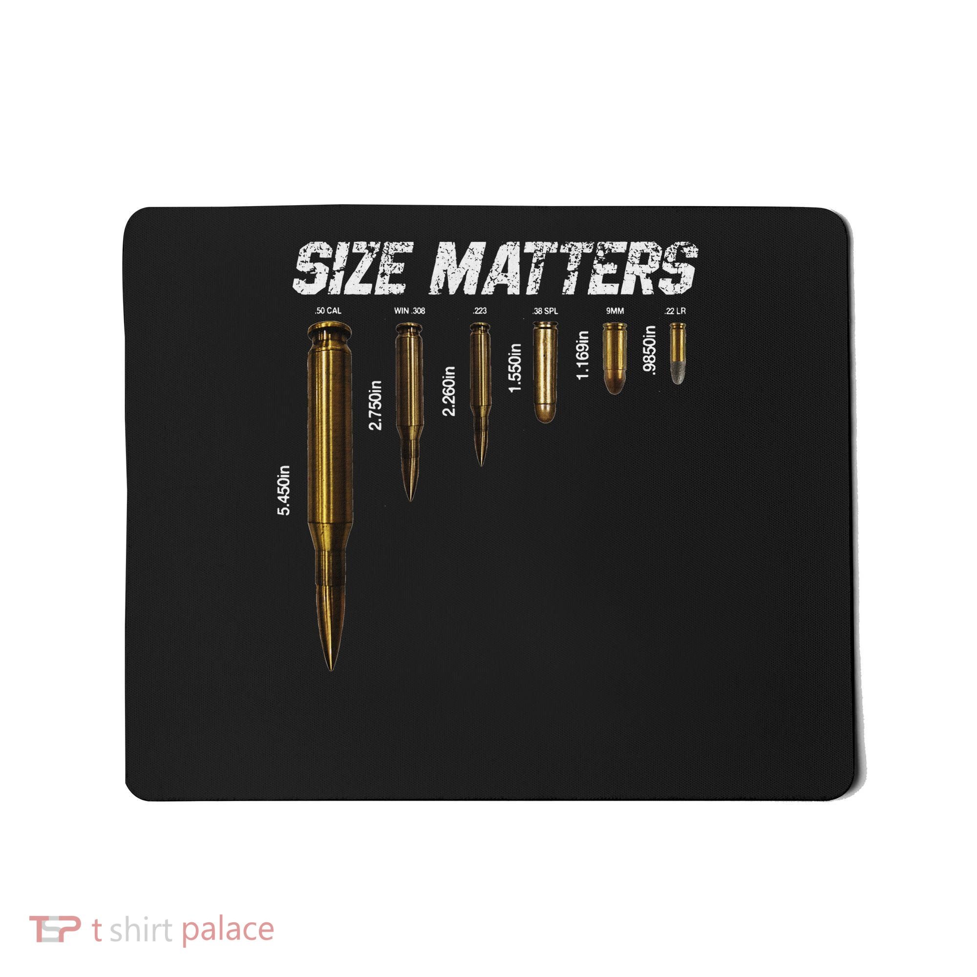 Size Matters Bullets Mousepad