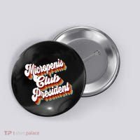 Sarcastic Micropenis Club President Button thumb 0