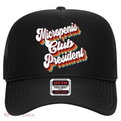 Sarcastic Micropenis Club President Hat