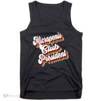 Sarcastic Micropenis Club President Tank Top thumb 0