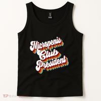 Sarcastic Micropenis Club President Tank Top thumb 2