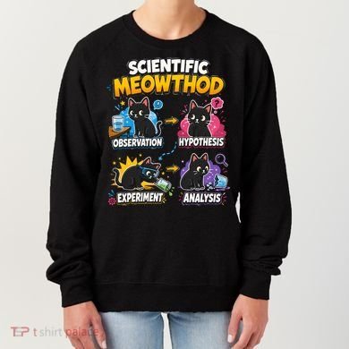 Scientific Meowthod Cat Themed Educational Fun Women's Sweatshirt