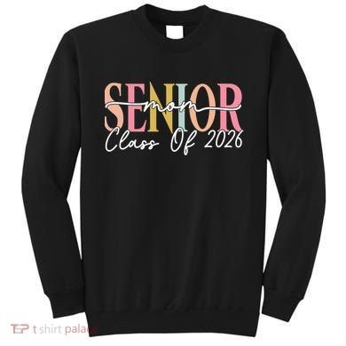 Senior Mom Class Of 2026 Sweatshirt