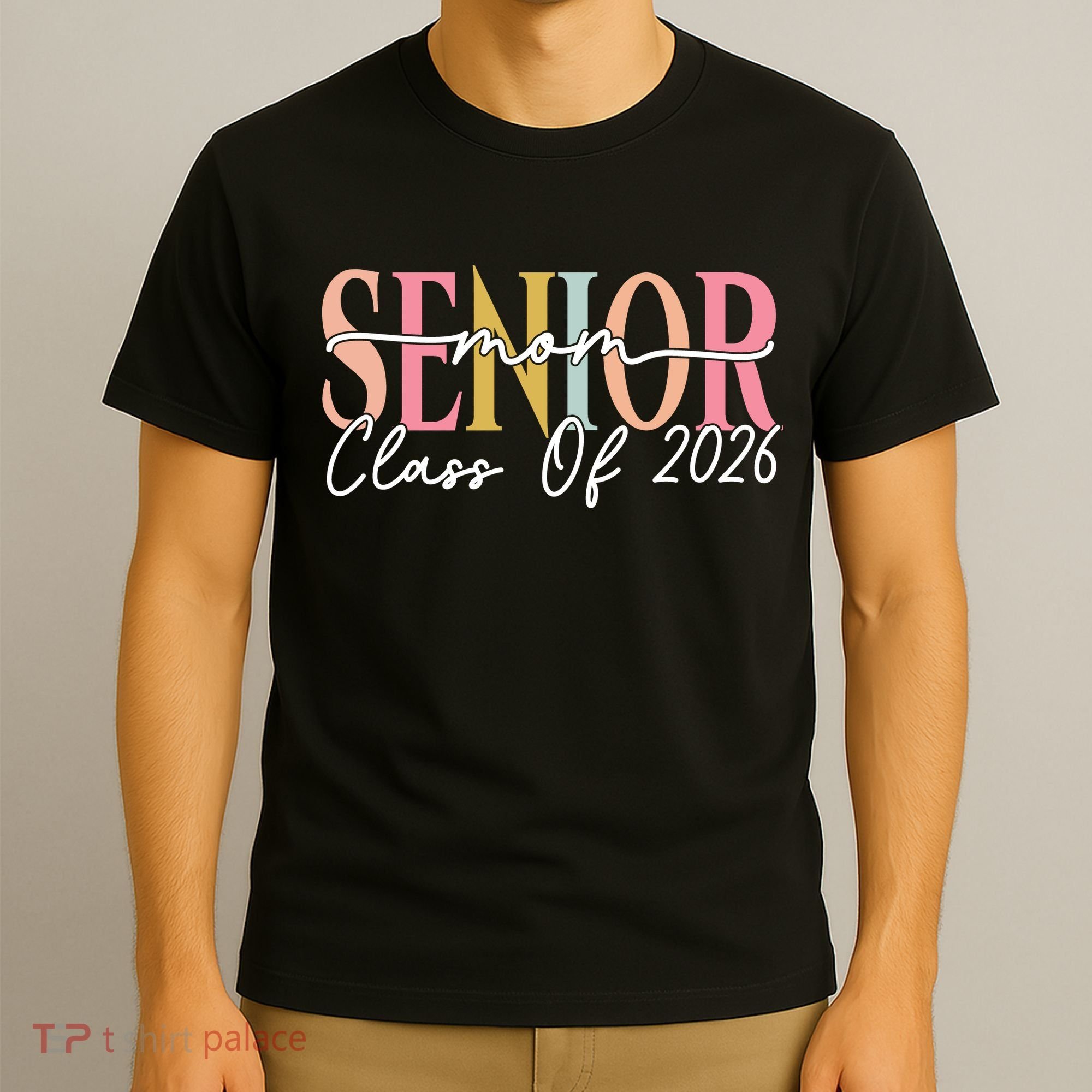 Senior Mom Class Of 2026 T-Shirt