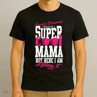 Super Cool Mama T-Shirt thumb 3