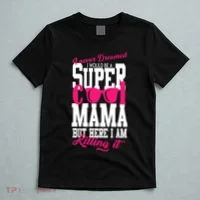 Super Cool Mama T-Shirt thumb 5