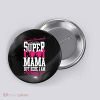 Super Cool Mama Button thumb 0