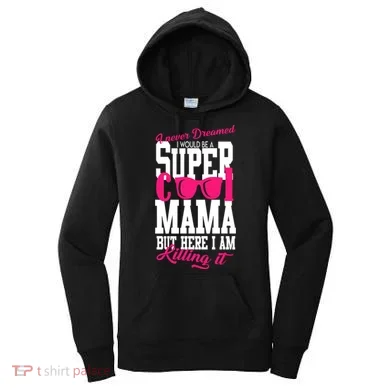 Super Cool Mama Women's Hoodie