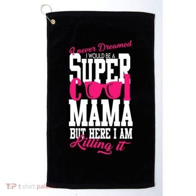Super Cool Mama Golf Towel