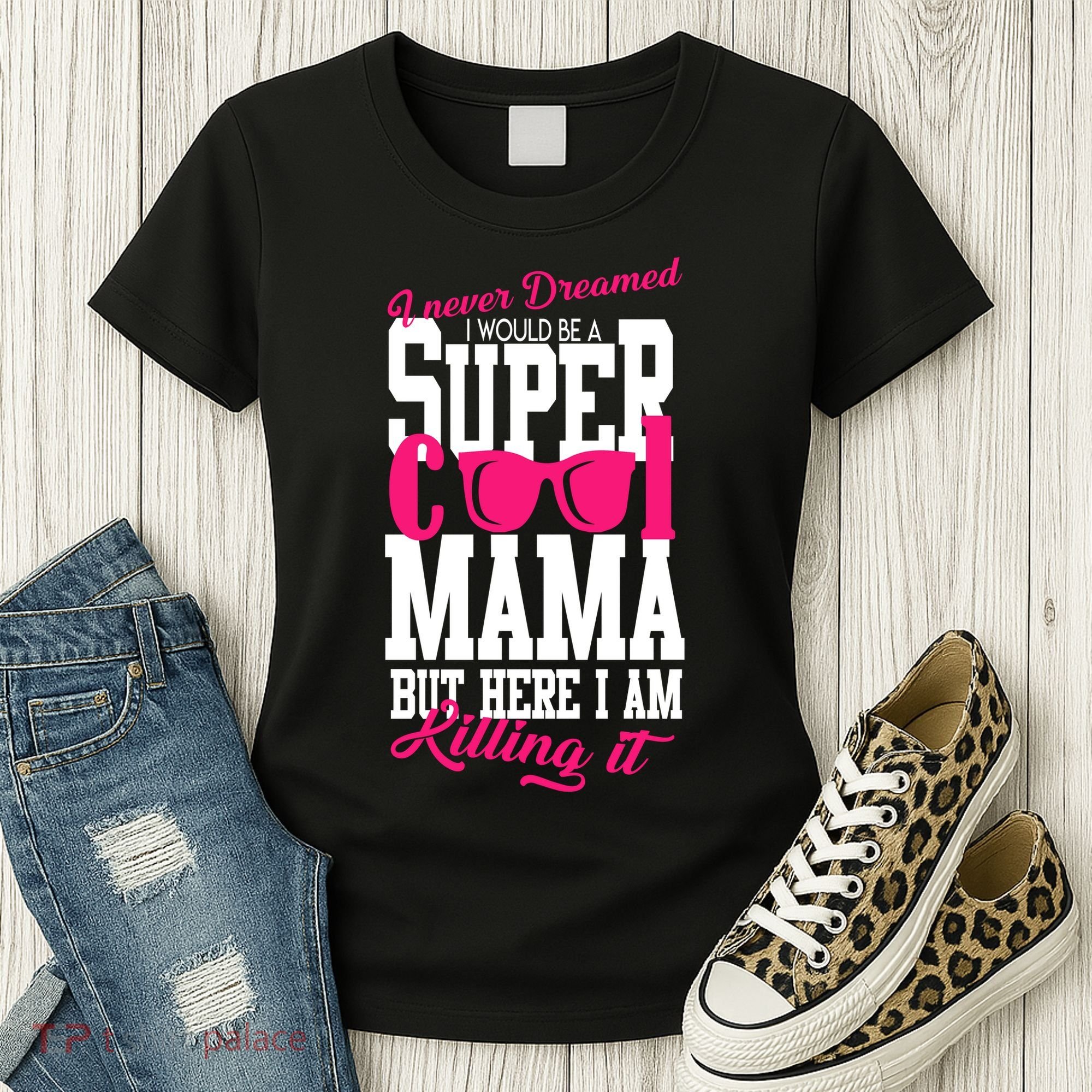 Super Cool Mama Women's T-Shirt