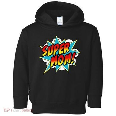 Super Mom Comic Book Superhero Mother's Day Toddler Hoodie