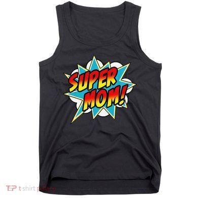 Super Mom Comic Book Superhero Mother's Day Tank Top
