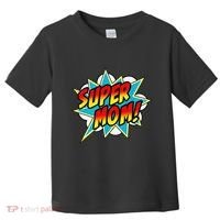 Super Mom Comic Book Superhero Mother's Day Toddler T-Shirt thumb 0