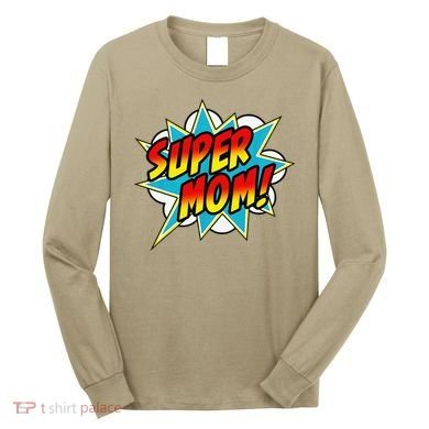 Super Mom Comic Book Superhero Mother's Day Long Sleeve Shirt