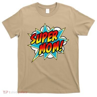 Super Mom Comic Book Superhero Mother's Day T-Shirt