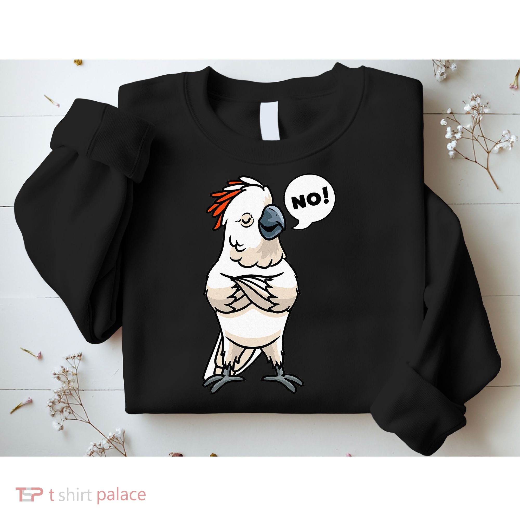 Stubborn Moluccan Cockatoo No Salmon-crested Bird Parrot Sweatshirt