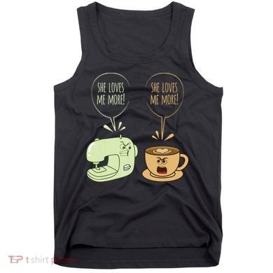 Sewing Machine Coffee Funny Sew Quilting Seamstress Sewer Tank Top
