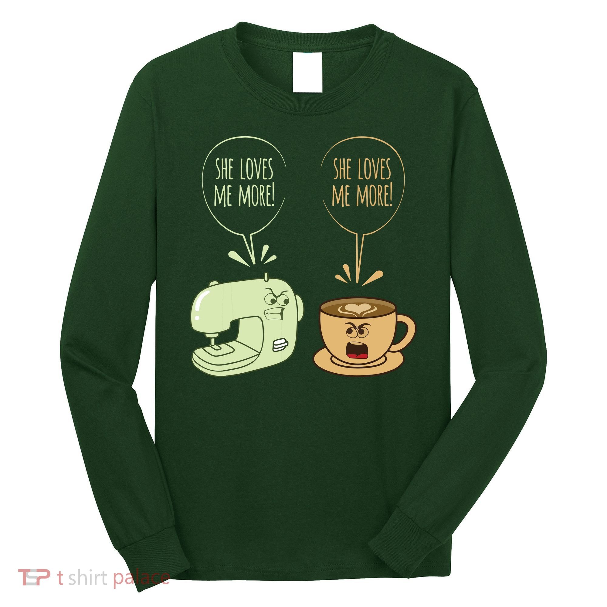 Sewing Machine Coffee Funny Sew Quilting Seamstress Sewer Long Sleeve Shirt