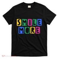 Smile More Colorful Inspiring T-Shirt thumb 0