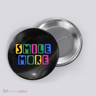 Smile More Colorful Inspiring Button