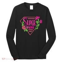 Super Mom Cute Gift Long Sleeve Shirt thumb 0