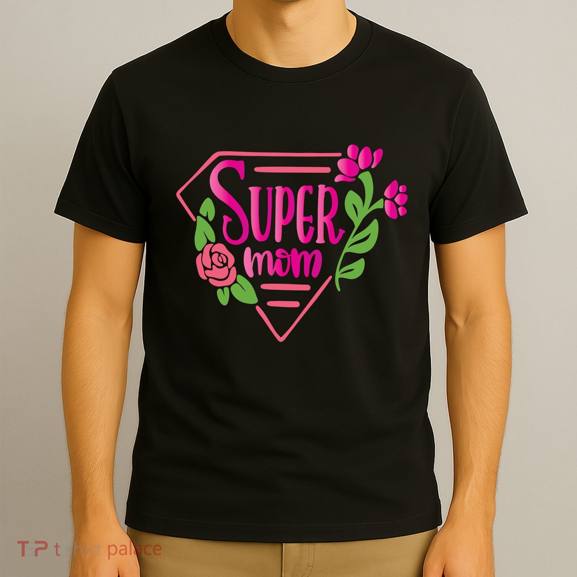 Super Mom Cute Gift T-Shirt
