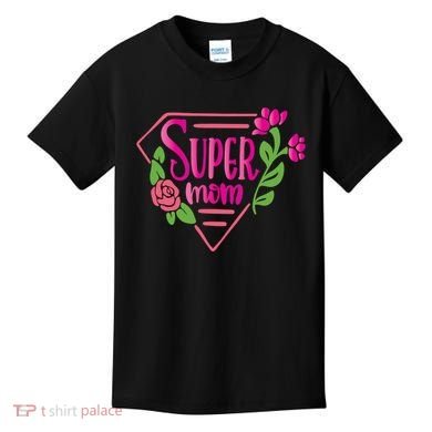 Super Mom Cute Gift Kids T-Shirt