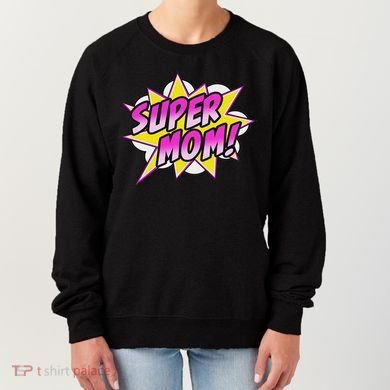 Super Mom Comic Book Superhero Mother's Day Women's Sweatshirt
