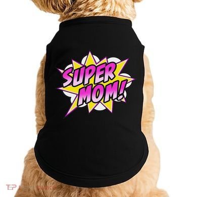 Super Mom Comic Book Superhero Mother's Day Doggie Tank