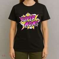 Super Mom Comic Book Superhero Mother's Day T-Shirt thumb 4